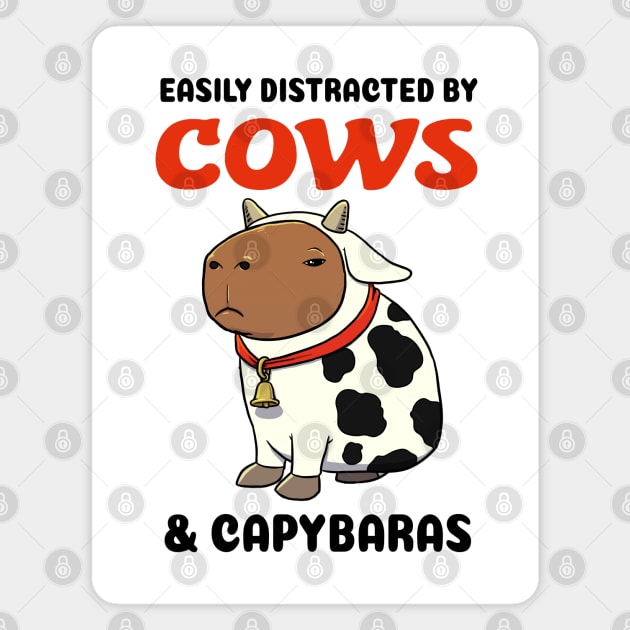 Easily Distracted by Cows and Capybaras Magnet by capydays